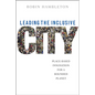 Leading the Inclusive City: Place-Based Innovation for a Bounded Planet - Paperback