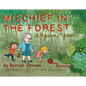 Mischief in the Forest: A Yarn Yarn - Hardcover