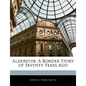 Aldersyde: A Border Story of Seventy Years Ago - Paperback