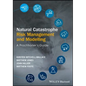 Natural Catastrophe Risk Management and Modelling: A Practitioner's Guide - Hardcover
