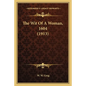 The Wit Of A Woman, 1604 (1913) - Paperback