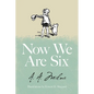 Now We Are Six - Hardcover