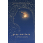 Grey Matters: Poems About Mental Health and Healing - Paperback