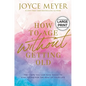How to Age Without Getting Old: The Steps You Can Take Today to Stay Young for the Rest of Your Life - Hardcover
