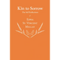 Kin to Sorrow - The Self Reflections of Edna St. Vincent Millay - Paperback