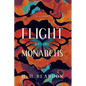 Flight of the Monarchs - Hardcover