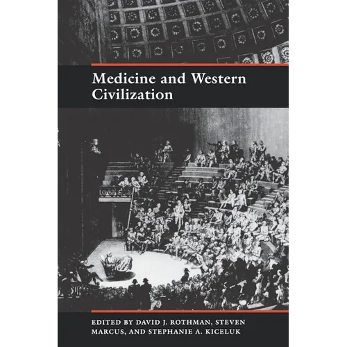 Medicine and Western Civilization - Paperback