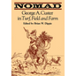 Nomad: George A. Custer in Turf, Field, and Farm - Paperback