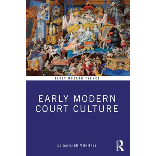 Early Modern Court Culture - Paperback