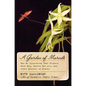 A Garden of Marvels: How We Discovered That Flowers Have Sex, Leaves Eat Air, and Other Secrets of Plants - Paperback