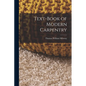 Text-book of Modern Carpentry - Paperback