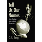 Tell Us Our Names - Paperback
