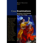 Cross Examinations: Readings on the Meaning of the Cross Today - Paperback