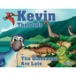Kevin the Dodo in The Dinosaurs are Late - Paperback