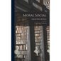 Moral social; apreciación de Hostos - Hardcover
