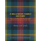A McLennan Family History: Notes on members of the McLennan family who arrived in Brisbane in 1855 and 1860 - Hardcover