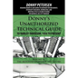 Donny's Unauthorized Technical Guide to Harley-Davidson, 1936 to Present: Volume VI: The Ironhead Sportster: 1957 to 1985 - Paperback