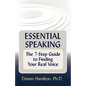 Essential Speaking: The 7-Step Guide to Finding Your Real Voice - Paperback