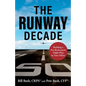 The Runway Decade: Building a Pre-Retirement Flight Plan in Your Fifties - Paperback