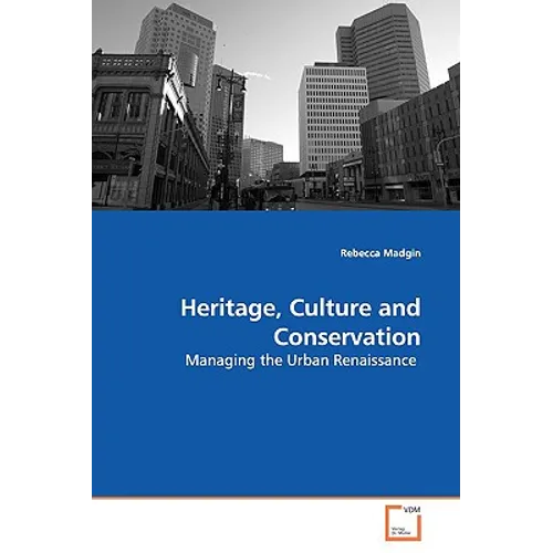 Heritage, Culture and Conservation - Paperback