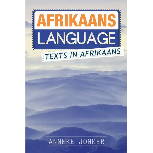 Afrikaans Language: Texts in Afrikaans - Paperback