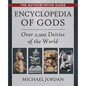 Encyclopedia of Gods: Over 2,500 Deities of the World - Paperback