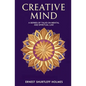Creative Mind: A Series of Talks on Mental and Spiritual Law - Paperback