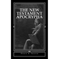 The New Testament Apocrypha - Paperback