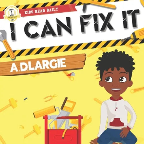 I Can Fix It: I can read books for kids level 1 - Paperback