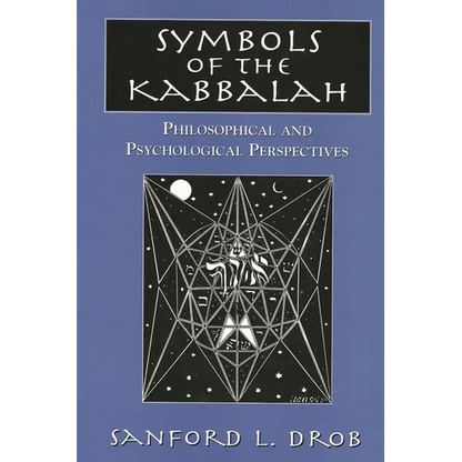 Symbols of the Kabbalah: Philosophical and Psychological Perspectives - Hardcover