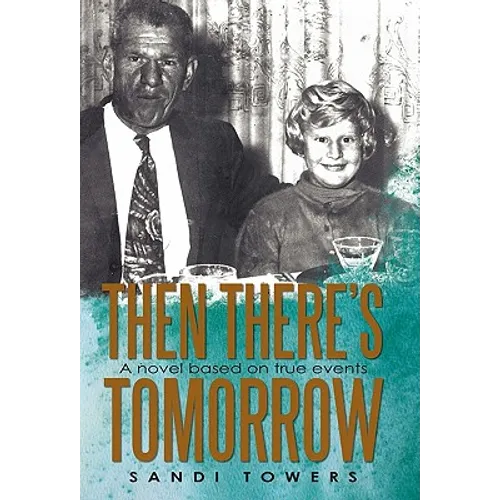 Then There's Tomorrow - Paperback