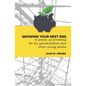 Growing Your Nest Egg: A primer on investing for my grandchildren and other young adults - Paperback