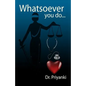 Whatsoever you do: A seeker's quest - Paperback