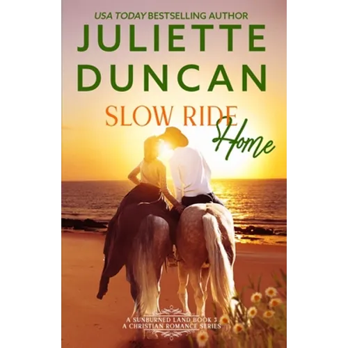 Slow Ride Home: A Mature-Age Christian Romance - Paperback