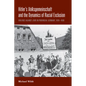 Hitler's Volksgemeinschaft and the Dynamics of Racial Exclusion: Violence Against Jews in Provincial Germany, 1919-1939 - Paperback