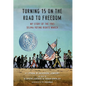 Turning 15 on the Road to Freedom: My Story of the 1965 Selma Voting Rights March - Hardcover