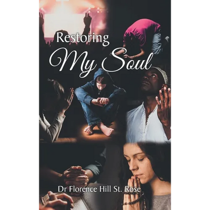 Restoring My Soul - Hardcover