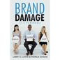 Brand Damage: It's Personal! - Hardcover