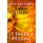 It Takes a Psychic - Hardcover
