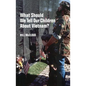 What Should We Tell Our Children about Vietnam? - Paperback