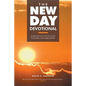 The New Day Devotional: Every day is a gift of God to learn, love and serve! - Paperback
