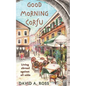 Good Morning Corfu: Living Abroad Against All Odds - Paperback