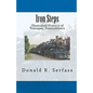 Iron Steps: Illustrated History of Tamaqua, Pennsylvania - Paperback