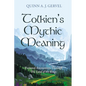 Tolkien's Mythic Meaning: Personal Encounters Through the Lord of the Rings - Hardcover