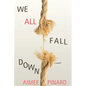 We All Fall Down - Paperback