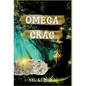 Omega Crag: Zahra of the Uwharries - Hardcover