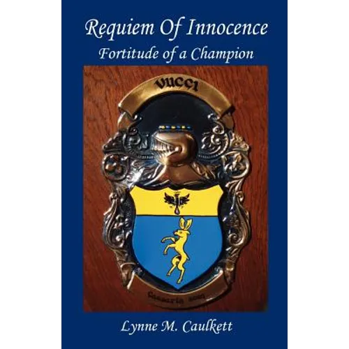 Requiem of Innocence - Fortitude of a Champion - Paperback