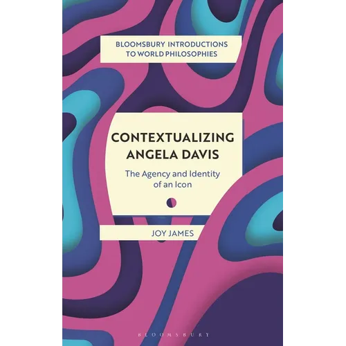 Contextualizing Angela Davis: The Agency and Identity of an Icon - Paperback