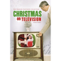 Christmas on Television - Hardcover