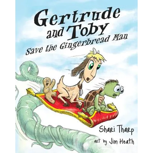 Gertrude and Toby Save the Gingerbread Man - Paperback